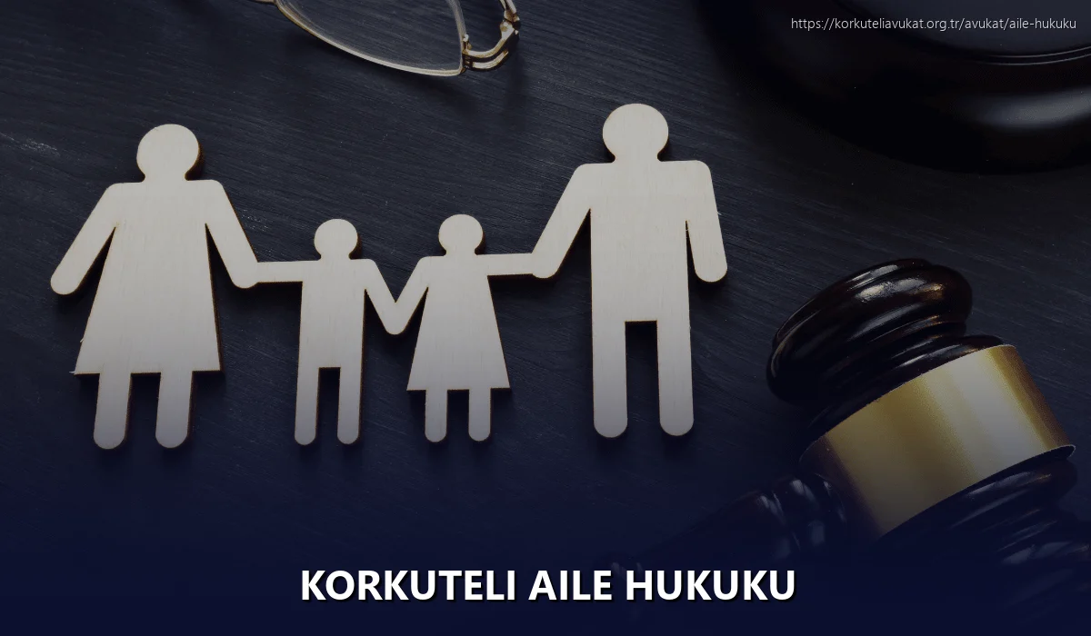 Korkuteli Aile Hukuku