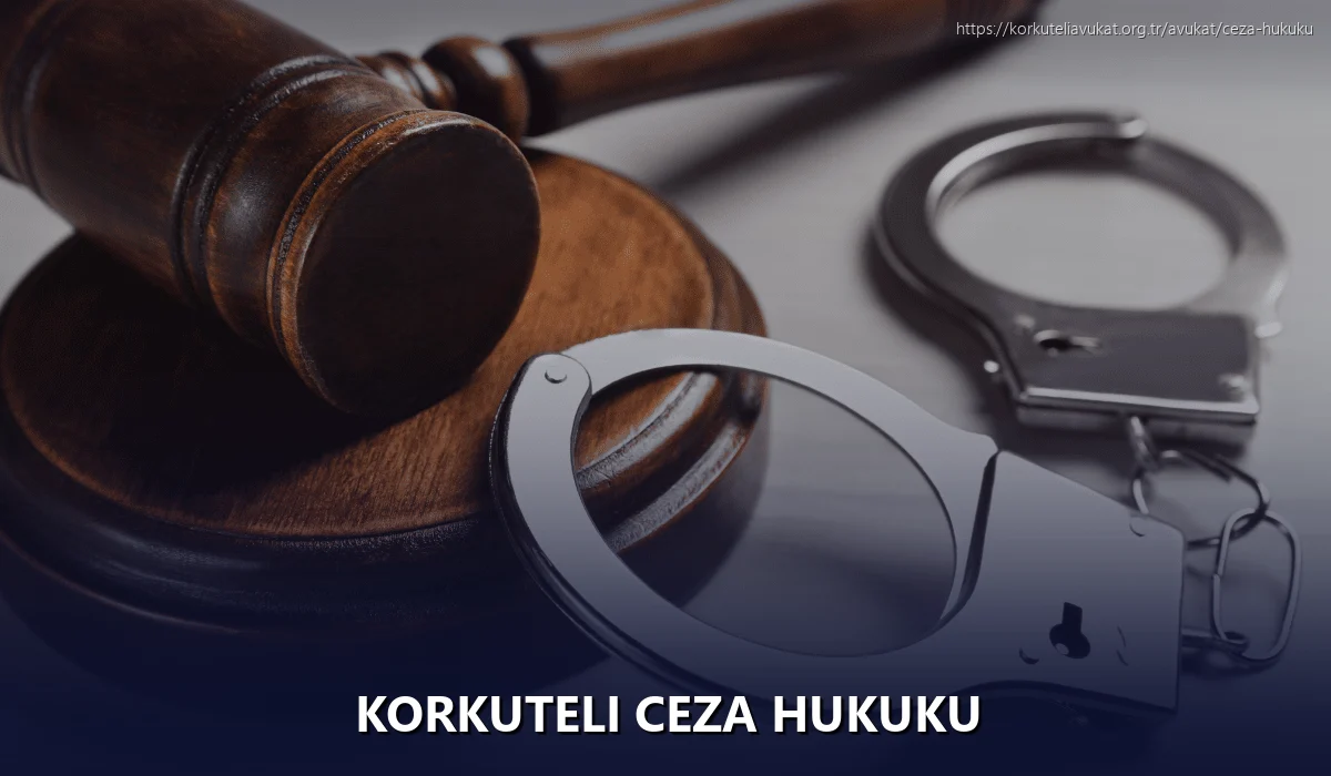 Korkuteli Ceza Hukuku