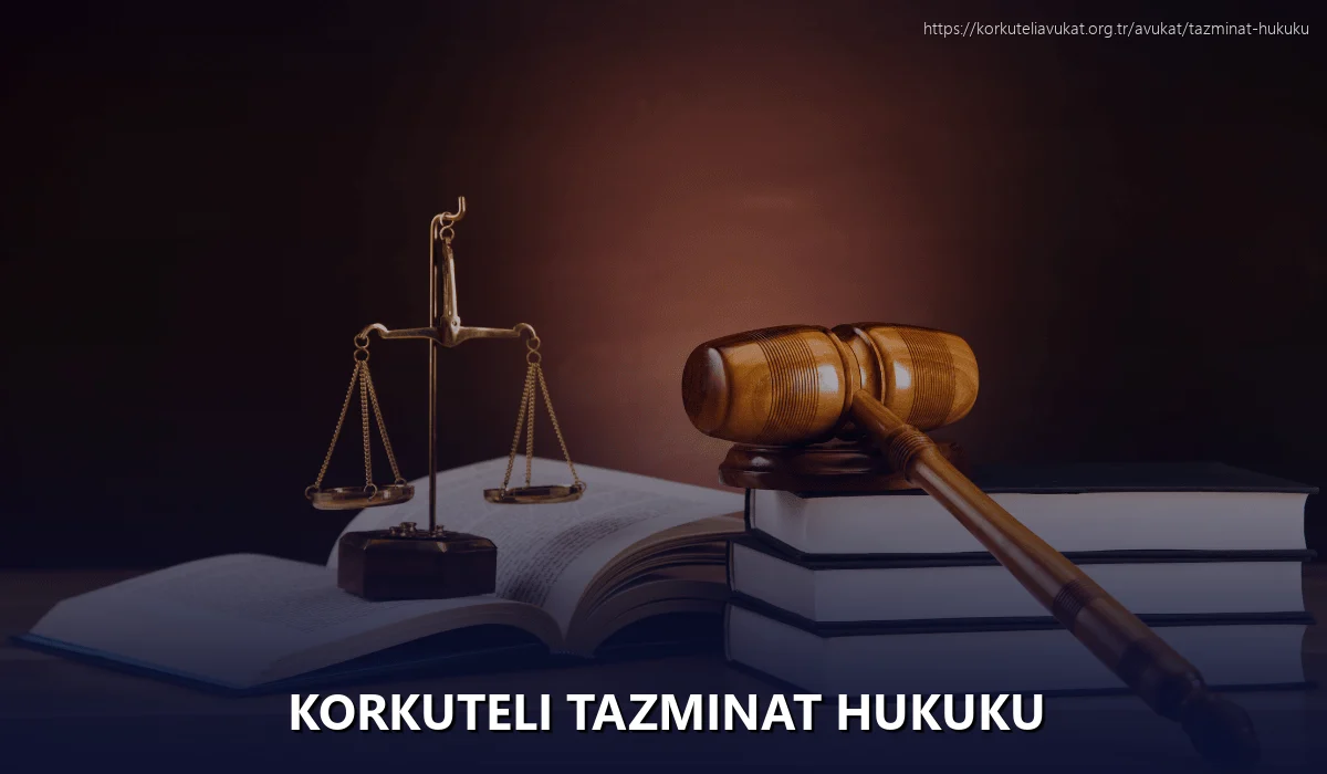 Korkuteli Tazminat Hukuku
