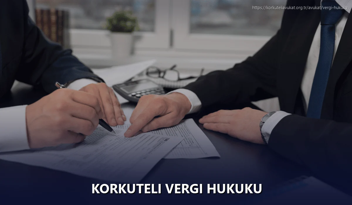 Korkuteli Vergi Hukuku